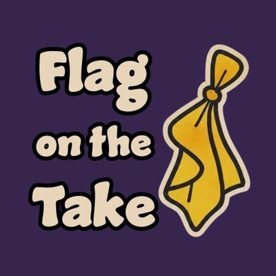 Flag on the Take